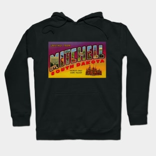 Greetings from Mitchell, South Dakota - Vintage Large Letter Postcard Hoodie